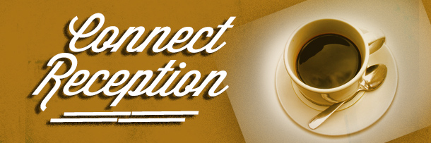 Connect Reception Banner image