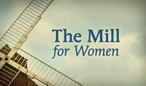 The Mill for Women