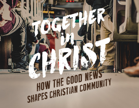 Together in Christ