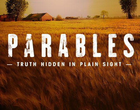 Parables: Truth Hidden in Plain Sight